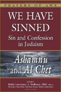 We Have Sinned: Sin and Confession in Judaism, by Rabbi Lawrence A. Hoffman, PhD