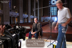 Dr. Joel M. Hoffman taping Bible Secrets Revealed