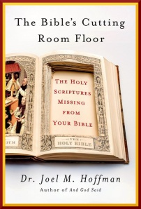 The-Bibles-Cutting-Room-Floor-by-Dr-Joel-M-Hoffman--cover2